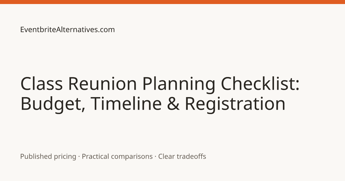 Class Reunion Planning Checklist: Budget, Timeline & Registration